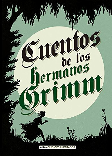 Cuentos De Los Hermanos Grimm -clasicos Ilustrados-