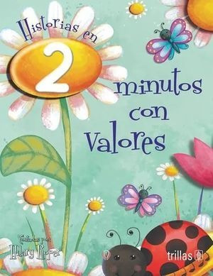 Libro Historias En 2 Minutos Con Valores Original