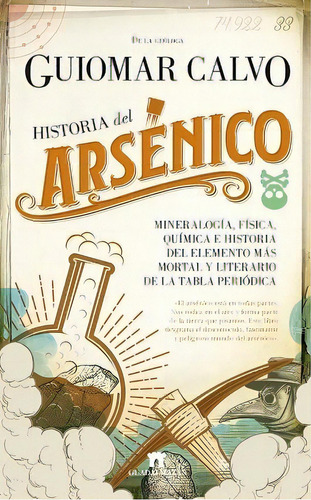 Historia Del Arsenico, De Calvo, Guimar. Editorial Guadalmazan En Español