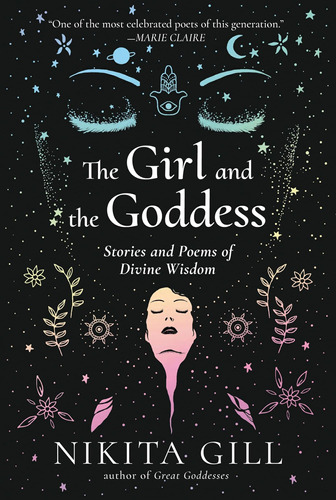 Libro: The Girl And The Goddess: Stories And Poems Of Divine