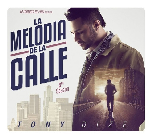 Cd - Tony Dize / La Melodia De La Calle - 3º Season Sellado
