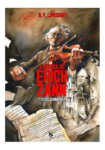 A Música De Erich Zann, De Hp. P. Lovecraft, Gio Guimarães. Skript Editora, Capa Mole Em Português, 2021