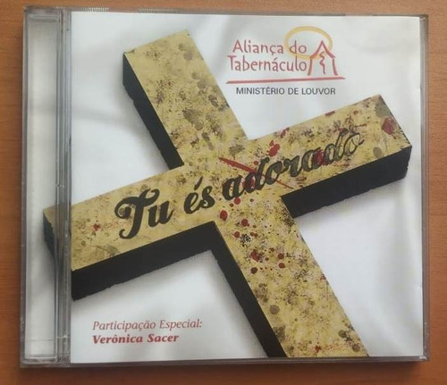 Cds Aliança Do Tabernáculo Tu És Adorado E Herdeiro Promessa (Usado)