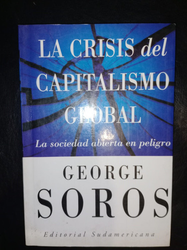 Libro La Crisis Del Capitalismo Global George Soros