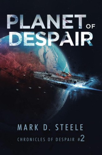 Libro: Planet Of Despair (chronicles Of Despair)