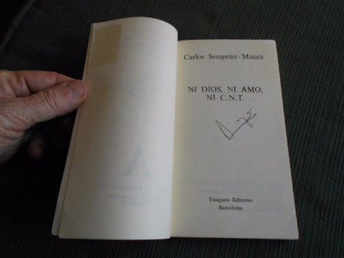 Anarquismo Ni Dios, Ni Amo, Ni Cnt. Semprún Maura, Tusquets (Usado)