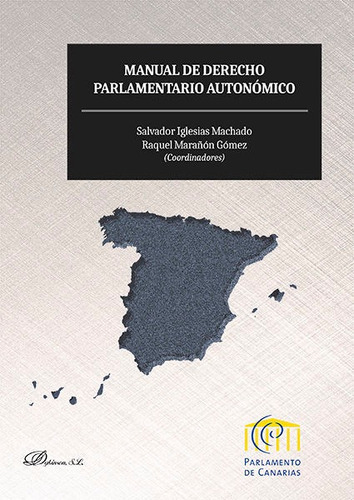 Manual De Derecho Parlamentario Autonãâ³mico, De Iglesias Machado, Salvador. Editorial Dykinson, S.l., Tapa Blanda En Español