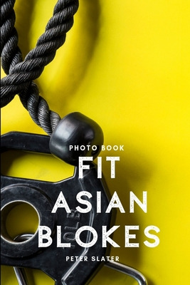 Libro Fit Asian Blokes - Slater, Peter