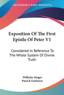 Libro Exposition Of The First Epistle Of Peter V1: Consid...