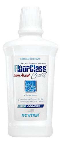 Enxaguatorio Bucal Fluor Class Cristal Bochecho Sem Alcool