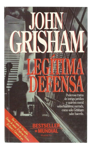John Grisham // Legítima Defensa. 