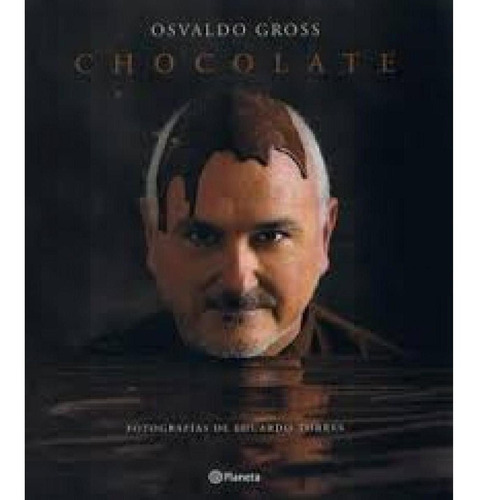 Chocolate - Osvaldo Gross