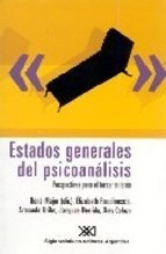 Libro - Estados Generales Del Psicoanalisis Perspectivas Pa