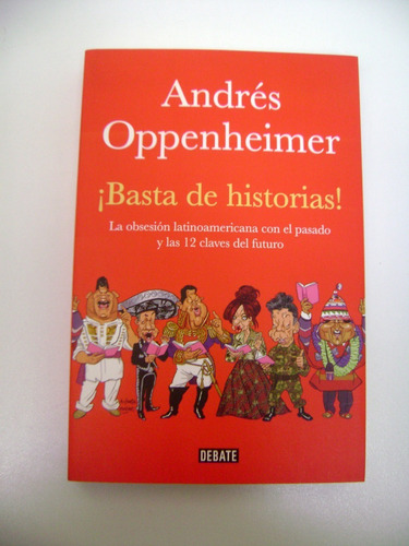 Basta De Historias Oppenheimer Populismo Usado Excelen Boedo