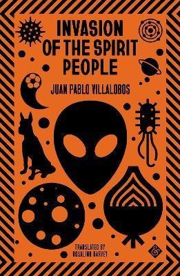 Libro Invasion Of The Spirit People - Juan Pablo Villalobos