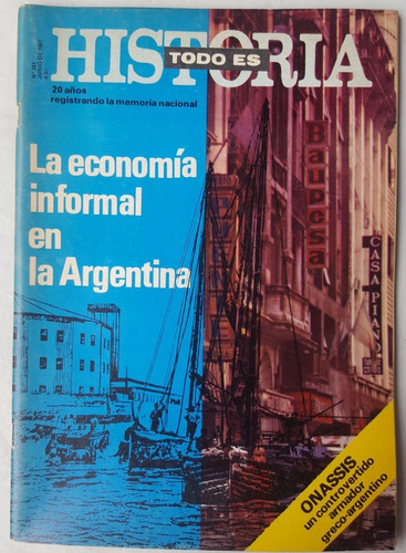 Todo Es Historia La Economia Informal En La Argentina &