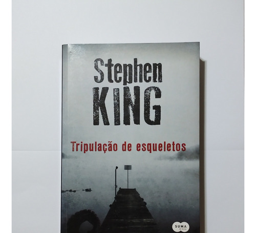 Livro Tripulação De Esqueletos Stephen King