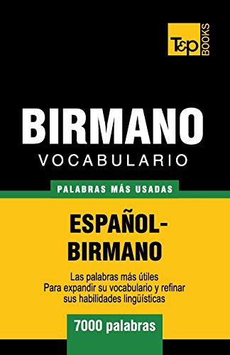 Vocabulario Español-birmano - 7000 Palabras Mas Usadas: 5 