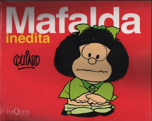 Mafalda Inédita Quino 