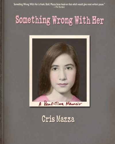 Libro: En Ingles Something Wrong With Her: A Real-time Memo