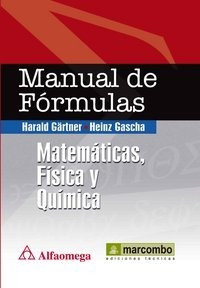 Libro Manual De Fã³rmulas: Matemã¡ticas, Fã­sica Y Quã­mica