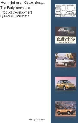 Libro: Hyundai And Kia Motors: The Early Years And Product