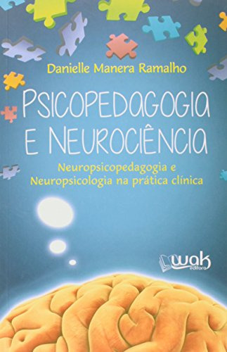 Libro Psicopedagogia E Neurociência De Danielle Manera Ramal