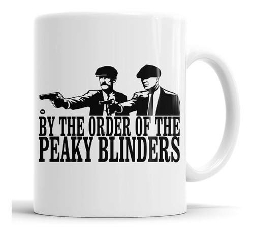 Taza By The Order Of The Peaky Blinders - Cerámica Importada