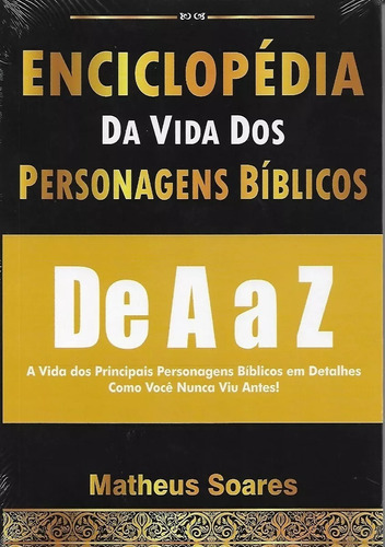 Enciclopédia Da Vida Dos Personagens Biblicos De A Z Biblos