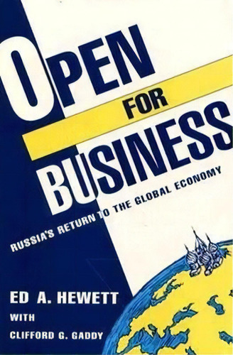 Open For Business, De Ed A. Hewett. Editorial Brookings Institution, Tapa Blanda En Inglés