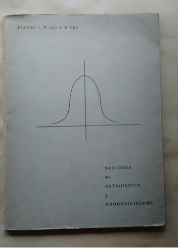 Jorge Staricco Nociones De Estadísticas Probabilidades 1966