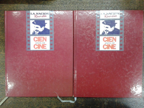 Cien Años De Cine * 2 Tomos * La Nacion *