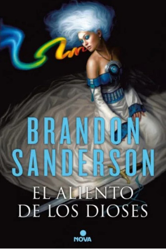 Aliento De Los Dioses - Sanderson, Brandon