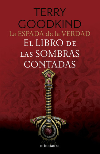 La Espada De La Verdad Nãâº 01/17 El Libro De Las So, De Terry Goodkind. Editorial Ediciones Minotauro S.a En Español