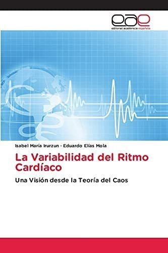 Libro: La Variabilidad Del Ritmo Cardíaco: Una Visión Desde
