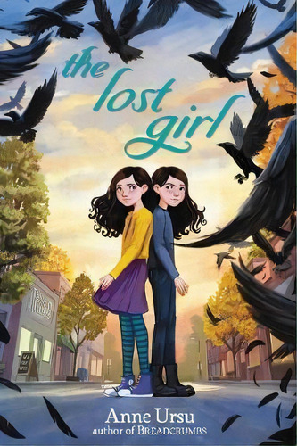 The Lost Girl, De Anne Ursu. Editorial Walden Pond Press En Inglés