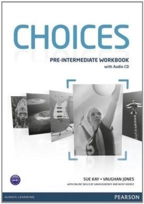 Choices  -  Pre-intermediate Workbook  -  Pearson