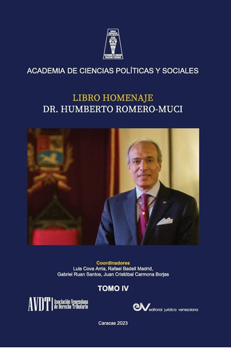 Libro: Libro Homenaje Al Dr. Humberto Romero Muci, Tomo Iv