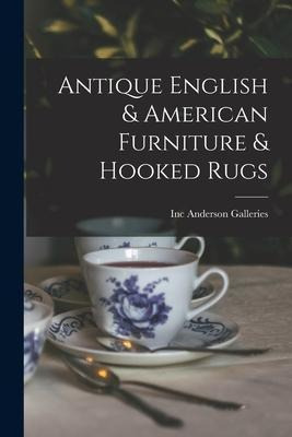 Libro Antique English & American Furniture & Hooked Rugs ...