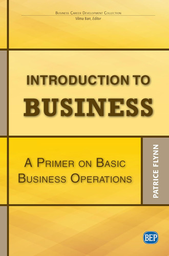 Libro: Introduction To Business: A Primer On Basic Business