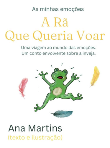 Libro: As Minhas Emoções: A Rã Que Queria Voar: Uma Viagem A