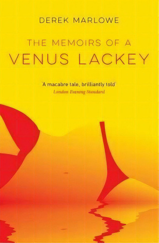 The Memoirs Of A Venus Lackey, De Derek Marlowe. Editorial Silvertail Books, Tapa Blanda En Inglés