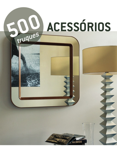 Livro 500 Truques - Acessorios