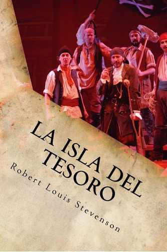 Libro: La Isla Del Tesoro (spanish Edition)