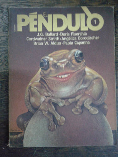 El Pendulo Nº 1 * Mayo 1981 * De La Urraca *