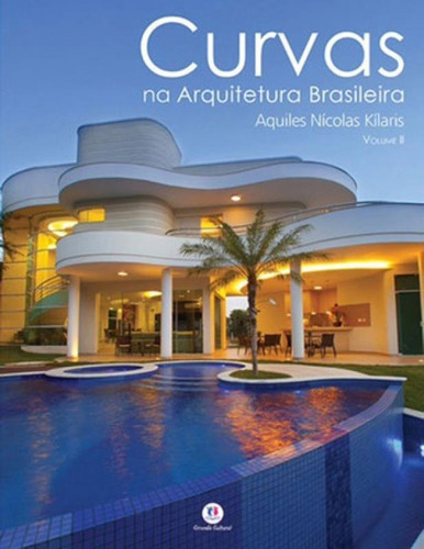 Curvas Na Arquitetura Brasileira Vol.2