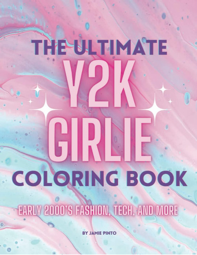 Libro: The Ultimate Y2k Girlie Coloring Book: Early 2000s F