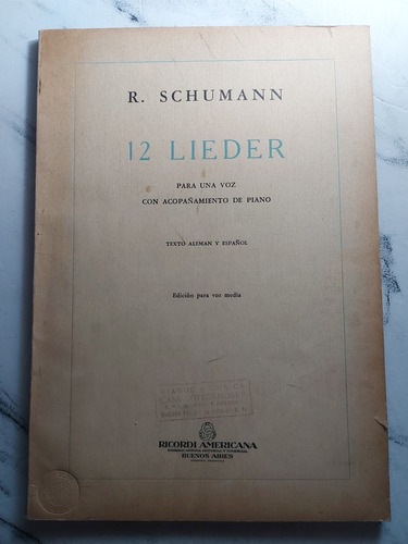 Imagen 1 de 9 de Antiguas Partituras Schumann Para Piano. 12 Lieder. Ian 493