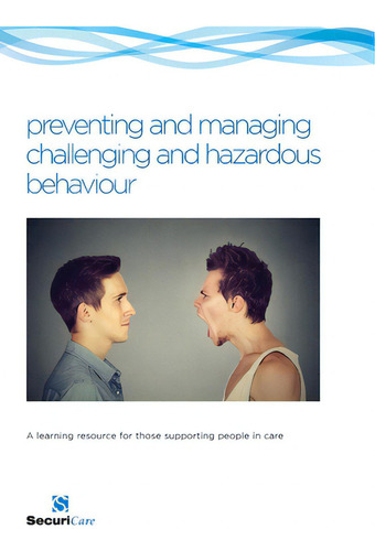 Preventing & Managing Disruptive Behaviour In Adults: A Learning Resource For Those Supporting People In Care, De Hardy, Philip N.., Vol. 1. Editorial Lightning Source Inc, Tapa Blanda En Inglés