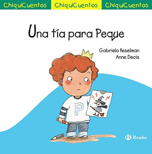 Una Tía Para Peque (castellano - A Partir De 3 Años - Cuento